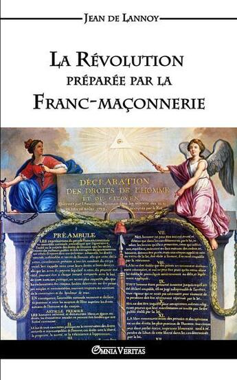 Couverture du livre « La révolution preparée par la franc-maçonnerie » de Jean De Lannoy aux éditions Omnia Veritas