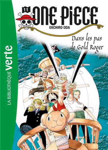 Couverture du livre « One Piece Tome 11 : dans les pas de Gold Roger » de Eiichiro Oda aux éditions Hachette Jeunesse