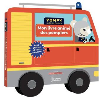 Couverture du livre « Mon livre anime des pompiers » de Kecir Lepetit/Bardy aux éditions Larousse