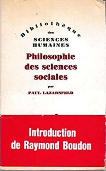 Couverture du livre « Philosophie des sciences sociales » de Paul L. Lazarsfeld aux éditions Gallimard