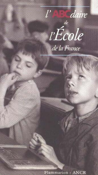 Couverture du livre « L'abcdaire de l'ecole de la france » de Collectif/Slama aux éditions Flammarion