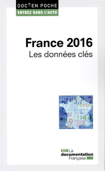 Couverture du livre « France 2016 ; les données clés » de La Documentation Francaise aux éditions Documentation Francaise