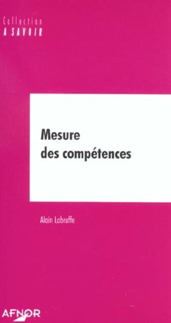 Couverture du livre « Mesure des competences » de Alain Labruffe aux éditions Afnor