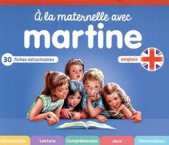 Couverture du livre « Martine : à la maternelle avec Martine ; anglais » de Delahaye Gilbert et Marlier Marcel aux éditions Casterman
