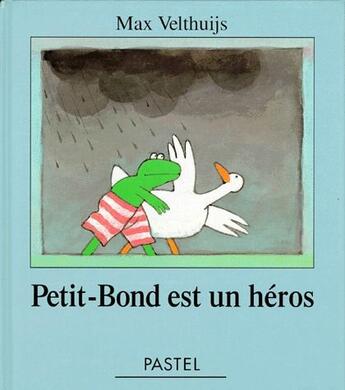 Couverture du livre « Petit bond est un heros » de Max Velthuijs aux éditions Ecole Des Loisirs