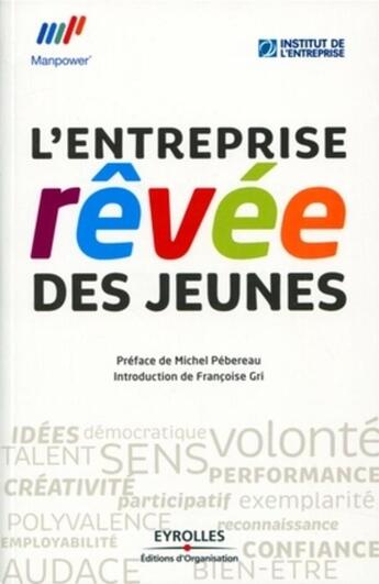 Couverture du livre « L'entreprise rêvée des jeunes » de  aux éditions Organisation