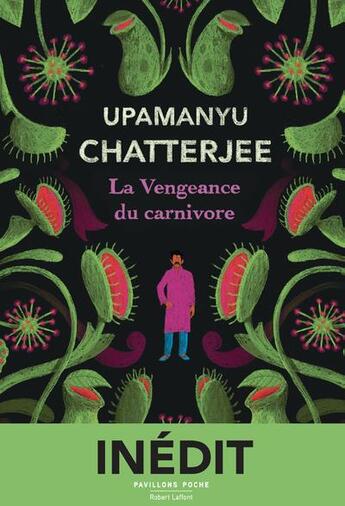 Couverture du livre « La vengeance du carnivore » de Upamanyu Chatterjee aux éditions Robert Laffont