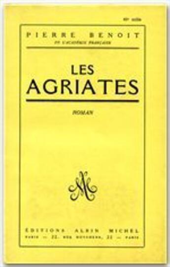 Couverture du livre « Les Agriates » de Pierre Benoit aux éditions Albin Michel