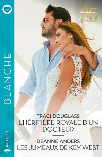 Couverture du livre « L'héritière royale d'un docteur ; les jumeaux de Key West » de Traci Douglass et Deanne Anders aux éditions Harlequin