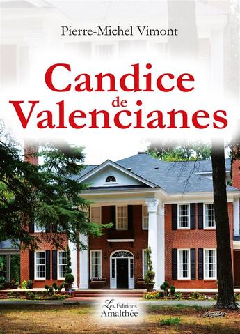 Couverture du livre « Candice de Valenciennes » de Pierre-Michel Vimont aux éditions Amalthee