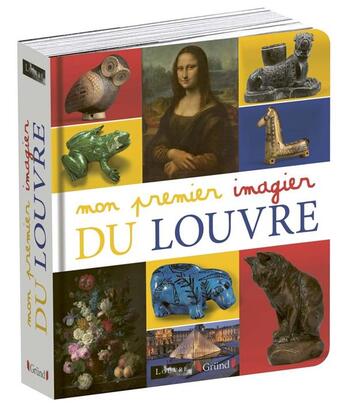 Couverture du livre « Mon premier imagier du louvre » de  aux éditions Grund