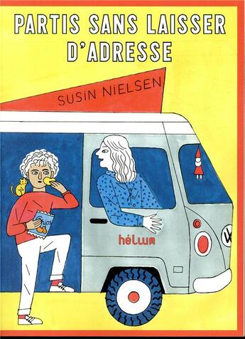 Couverture du livre « Partis sans laisser d'adresse » de Susin Nielsen aux éditions Helium