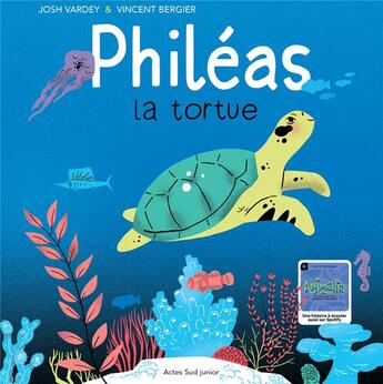 Couverture du livre « Philéas la tortue de mer » de Vincent Bergier et Josh Vardey aux éditions Actes Sud Jeunesse