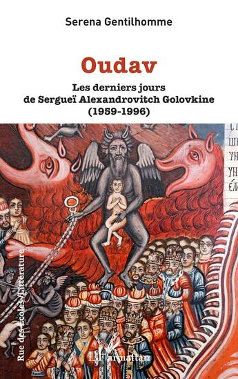 Couverture du livre « Oudav : les derniers jours de Serguei Alexandrovitch Golovkine (1959-1996) » de Serena Gentilhomme aux éditions L'harmattan