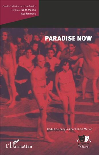 Couverture du livre « Paradise now » de Judith Malina et Julia Beck aux éditions L'harmattan