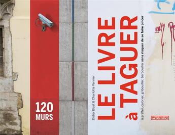 Couverture du livre « Le livre à taguer » de Charlotte Vannier et Didier Bizet aux éditions Pyramyd