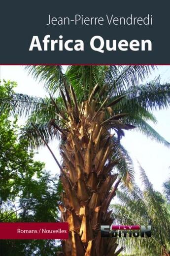 Couverture du livre « Africa queen » de Jean-Pierre Vendredi aux éditions Reverbere