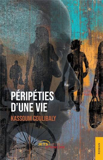 Couverture du livre « Péripéties d'une vie » de Kassoum Coulibaly aux éditions Jets D'encre