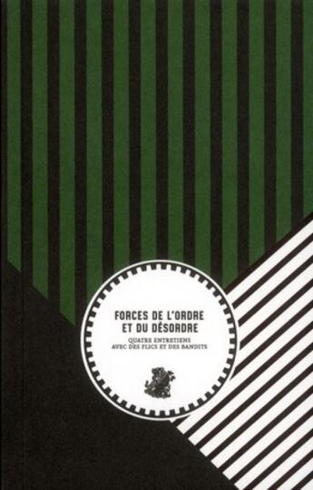 Couverture du livre « Forces de l'ordre et du désordre » de  aux éditions Le Tigre