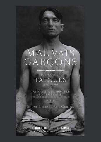 Couverture du livre « Mauvais garçons » de Jerome Pierrat et Eric Guillon aux éditions La Manufacture De Livres