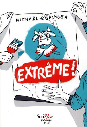 Couverture du livre « Extrême ! » de Michael Espinosa aux éditions Scrineo