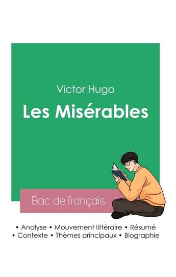 Couverture du livre « Reussir son bac de francais 2023 : analyse des miserables de victor hugo » de Victor Hugo aux éditions Bac De Francais