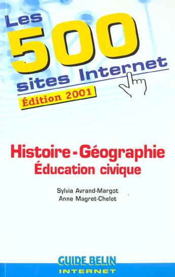 Couverture du livre « Guide 500 sites hist/geo » de Avrand-Margot/Magret aux éditions Belin