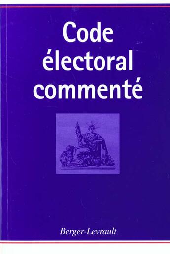 Couverture du livre « Code Electoral Commente ; 3e Edition » de Couvert-Caste aux éditions Berger-levrault