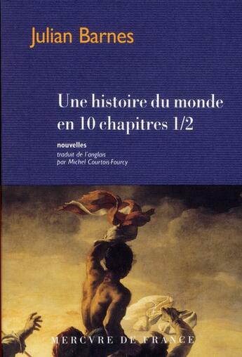 Couverture du livre « Une histoire du monde en dix chapitres et demi » de Julian Barnes aux éditions Mercure De France