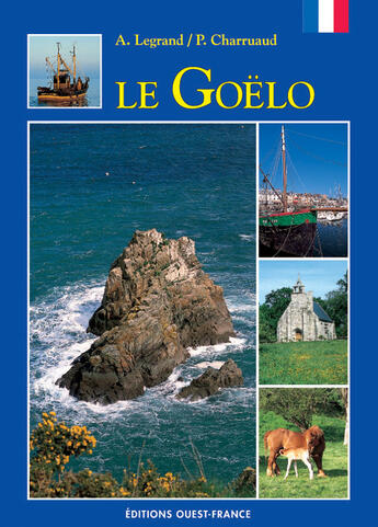 Couverture du livre « Le goëlo » de Charruaud-Legrand-Re aux éditions Ouest France