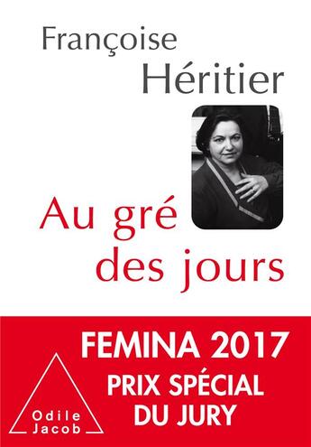 Couverture du livre « Au gré des jours » de Françoise Héritier aux éditions Odile Jacob