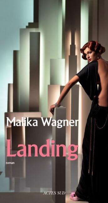 Couverture du livre « Landing » de Wagner Malika aux éditions Actes Sud