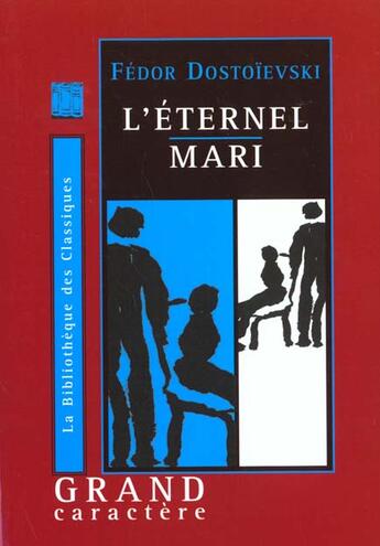 Couverture du livre « L'éternel mari » de Fedor Mikhailovitch Dostoievski aux éditions Actes Sud