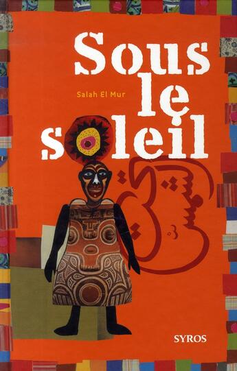 Couverture du livre « Sous le soleil » de Salah El-Mur aux éditions Syros