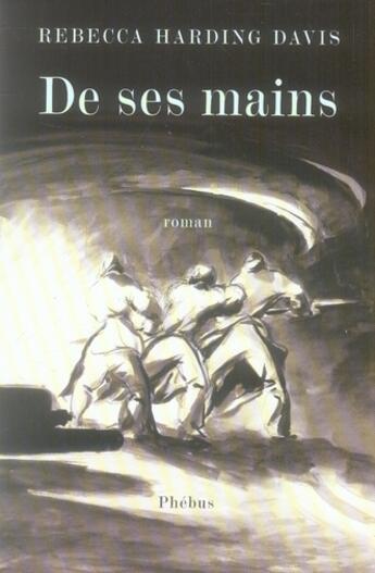 Couverture du livre « De ses mains » de Harding Dr aux éditions Phebus