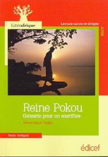 Couverture du livre « Reine Pokou ; concerto pour un sacrifice » de Véronique Tadjo aux éditions Edicef