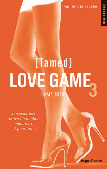 Couverture du livre « Love Game tome 3 Tamed (Extrait offert) » de Emma Chase aux éditions Hugo Roman