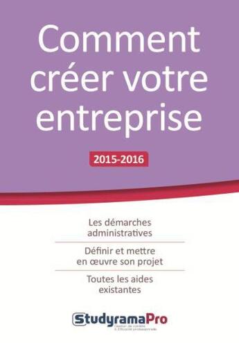 Couverture du livre « Comment créer votre entreprise » de  aux éditions Studyrama