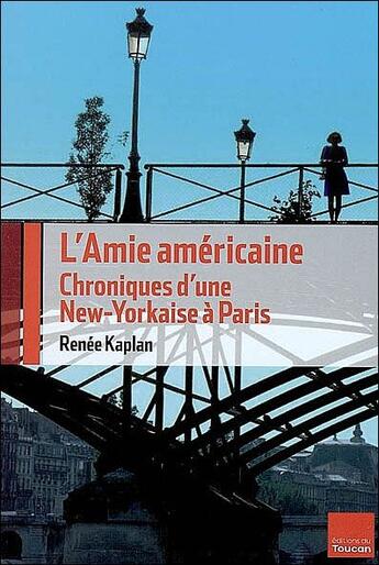 Couverture du livre « L'amie américaine » de Kaplan-R aux éditions Tf1 Publishing