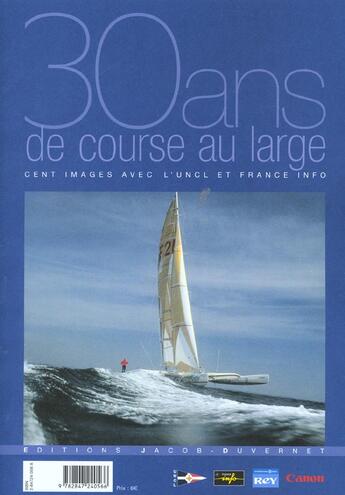 Couverture du livre « 30 Ans De Course Au Large » de Christian Bex aux éditions Jacob-duvernet