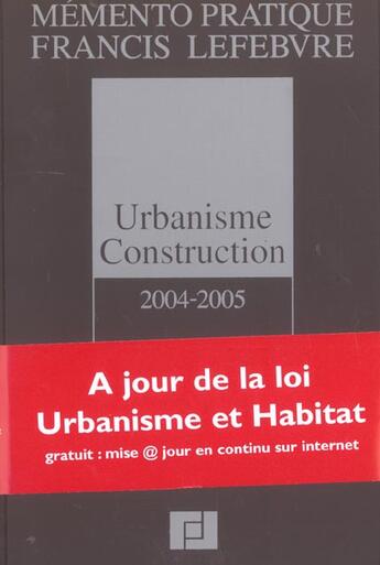 Couverture du livre « Urbanisme construction ; juridique, fiscal, comptable » de  aux éditions Lefebvre