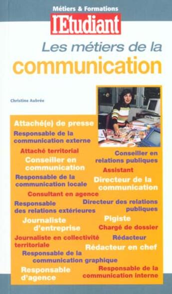 Couverture du livre « Metiers et formation ; de la communication ; edition 2000 » de Christine Aubree aux éditions L'etudiant