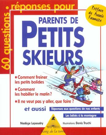 Couverture du livre « Parents de petits skieurs » de Nadege Lepeudry aux éditions Sang De La Terre
