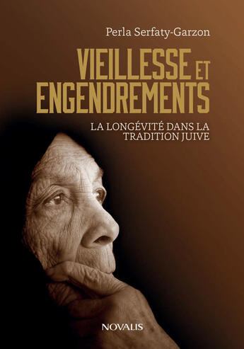 Couverture du livre « Vieillesse et engendrements » de Serfaty Garzon aux éditions Editions Novalis