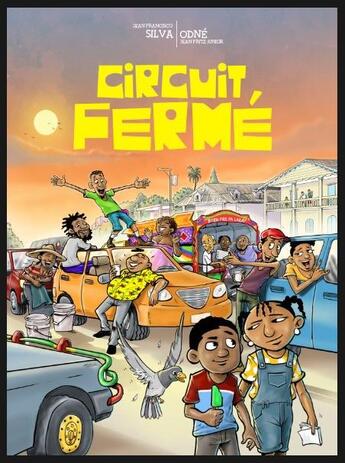 Couverture du livre « Circuit fermé » de Jean Fritz Junior Odne et Francisco Silva aux éditions Editions Du Sucrier