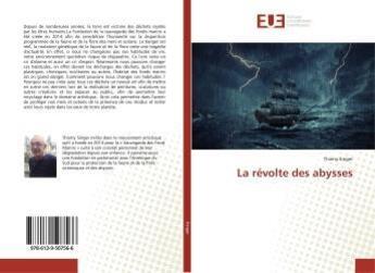 Couverture du livre « La revolte des abysses » de Singer Thierry aux éditions Editions Universitaires Europeennes