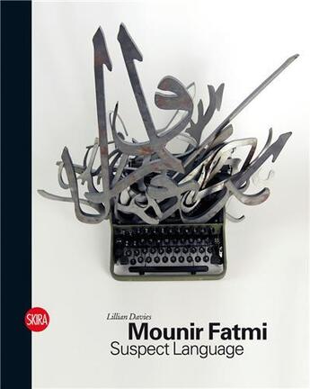 Couverture du livre « Mounir fatmi » de Lillian Davies aux éditions Skira