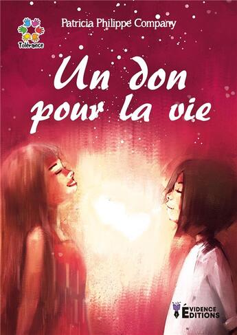 Couverture du livre « Un don pour la vie » de Patricia Company aux éditions Evidence Editions