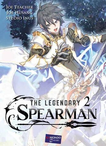 Couverture du livre « The legendary spearman returns Tome 2 » de Joe Teacher et Joe Husang aux éditions Kamondo Books