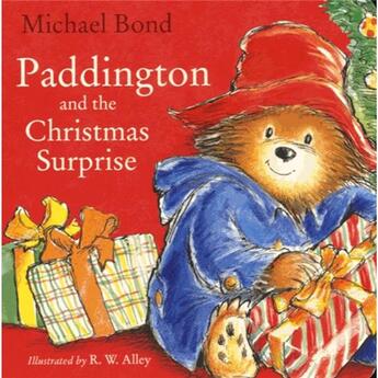 Couverture du livre « Paddington & the Christmas curprise » de Michael Bond aux éditions Harper Collins Uk